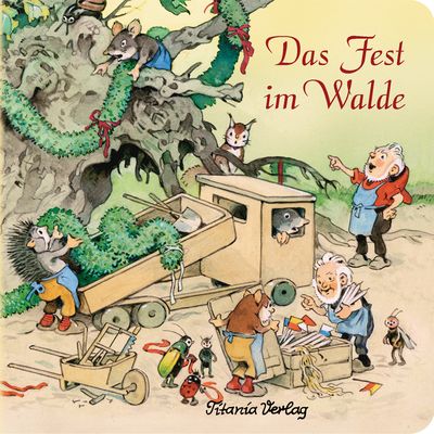 Titania Kinderbuch Das Fest im Walde